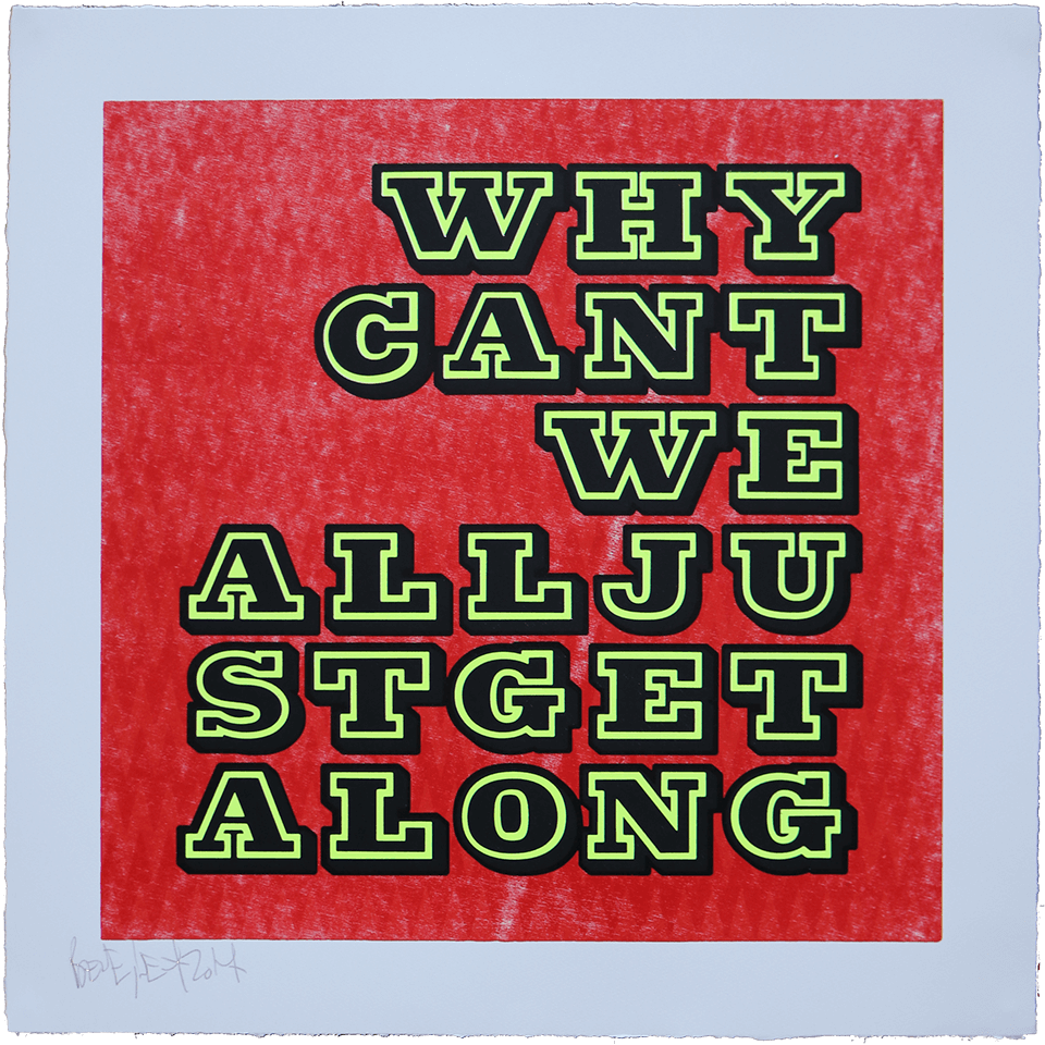 Ben Eine | Why Can’t We All Just Get Along | Orange Special Edition